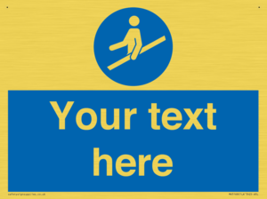 Custom Use Hand Rail Sign